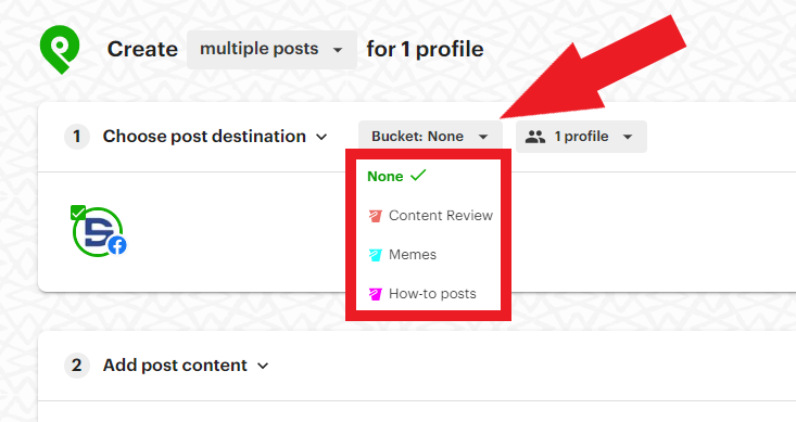 Optional: Select the Bucket you want your posts to be categorized by.